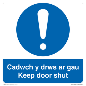 Cadwch y drws ar gau Keep door shut